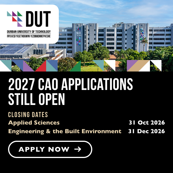 DUT: 2027 CAO applications still open. Applied Sciences closes 31 Oct 2026; Engineering & the Built Environment closes 31 Dec 2026. Apply now.