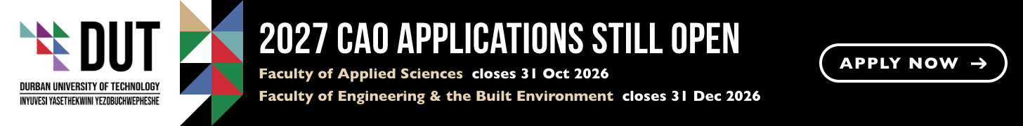 DUT: 2027 CAO applications still open. Applied Sciences closes 31 Oct 2026; Engineering & the Built Environment closes 31 Dec 2026. Apply now.